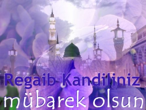 En Güzel Regaib Kandili Mesajları