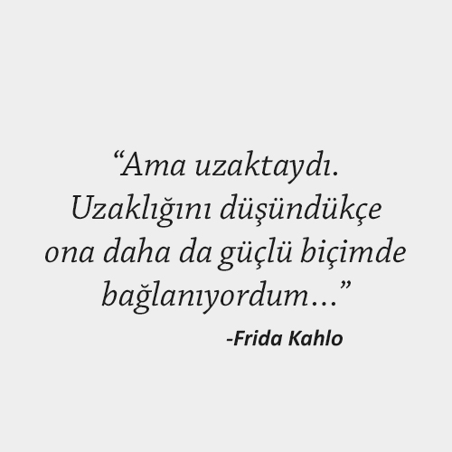 Frida Kahlo Özlem Sözleri