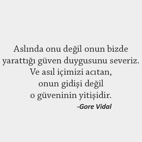 Gore Vidal Güven Sözleri