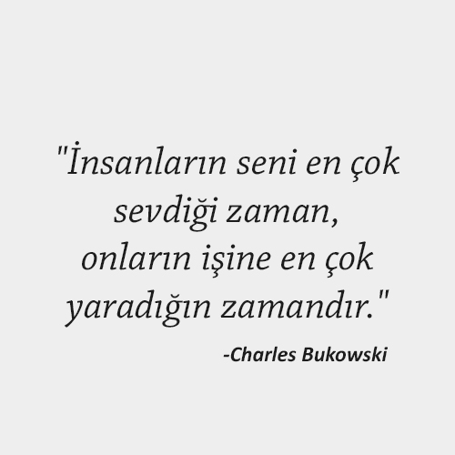 Charles Bukowski Sözleri