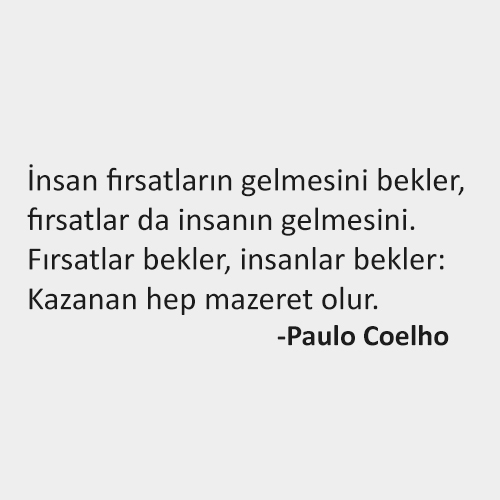Anlamlı Felsefi Sözler -Paulo Coelho