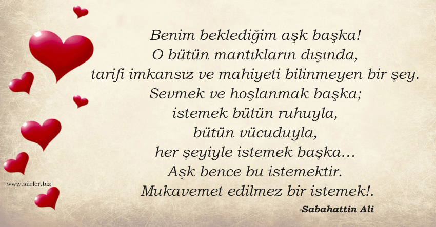 Benim beklediğim aşk başka! - Sabahattin Ali