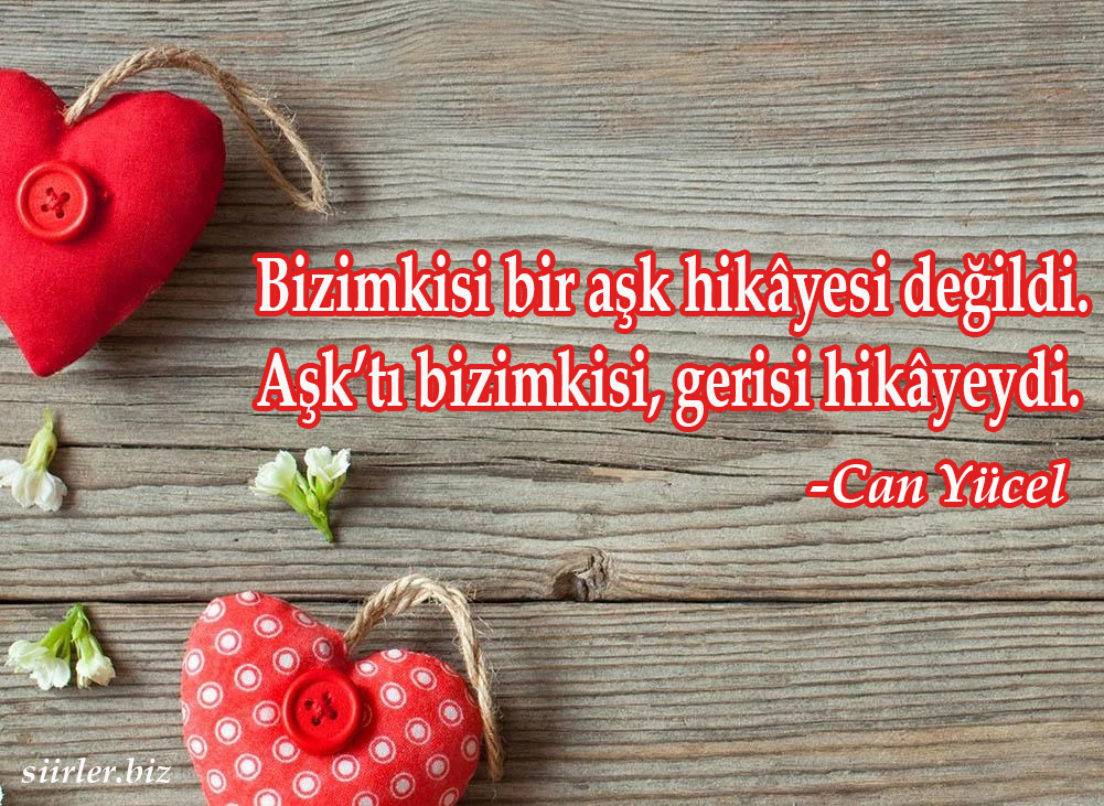 Can yücel -aşktı bizimkisi