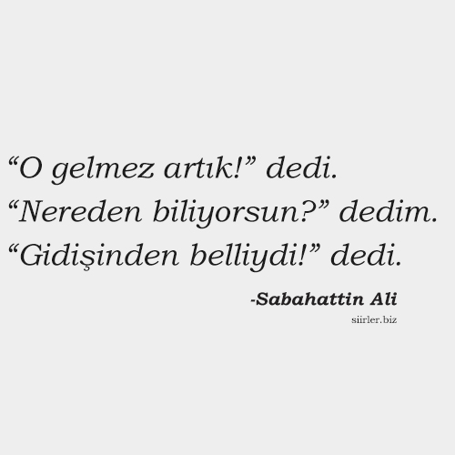 sabahattin ali - o gelmez artık