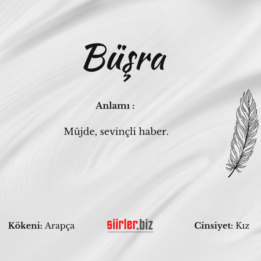 Büşra isminin anlamı,büşra ismi