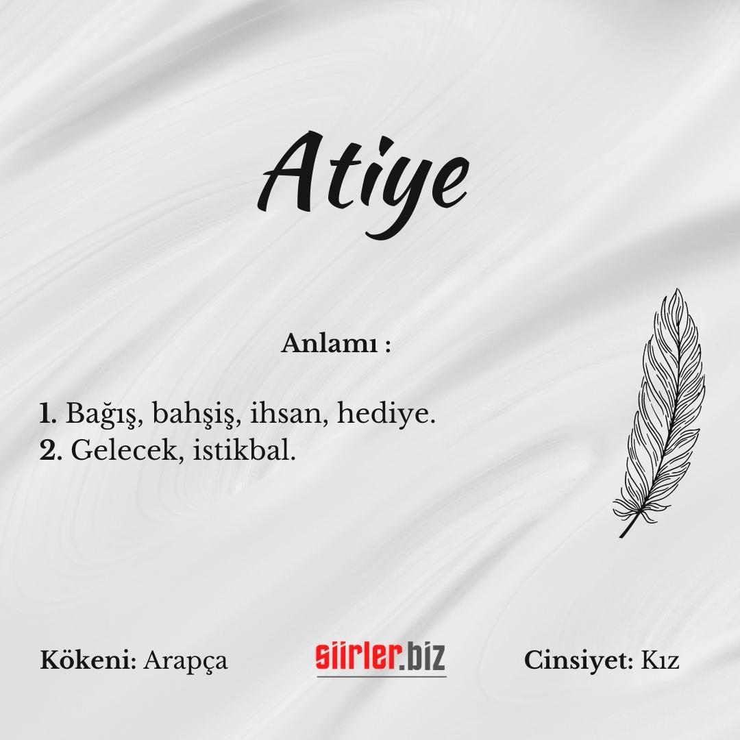 Atiye İsminin Anlamı Nedir?