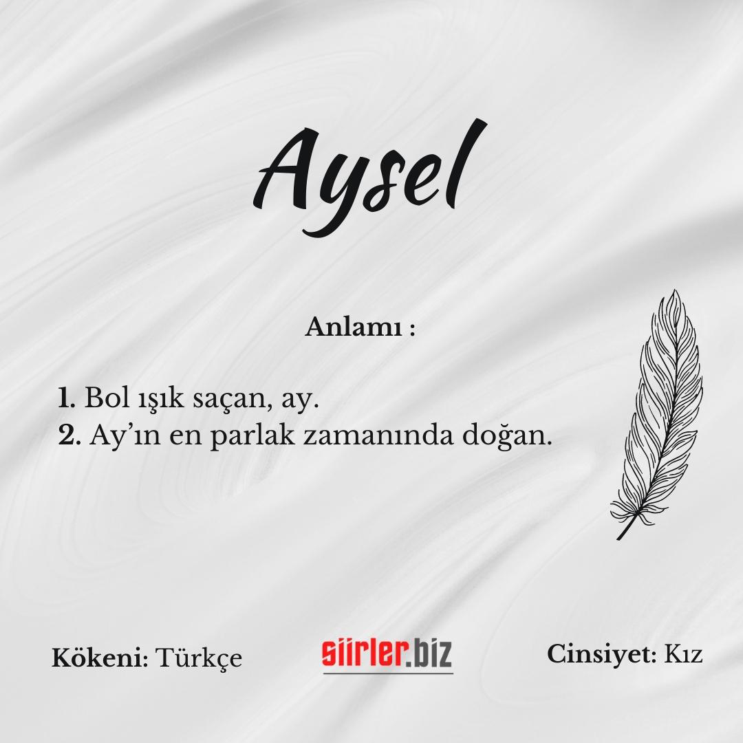 Aysel isminin anlamı, aysel ismi