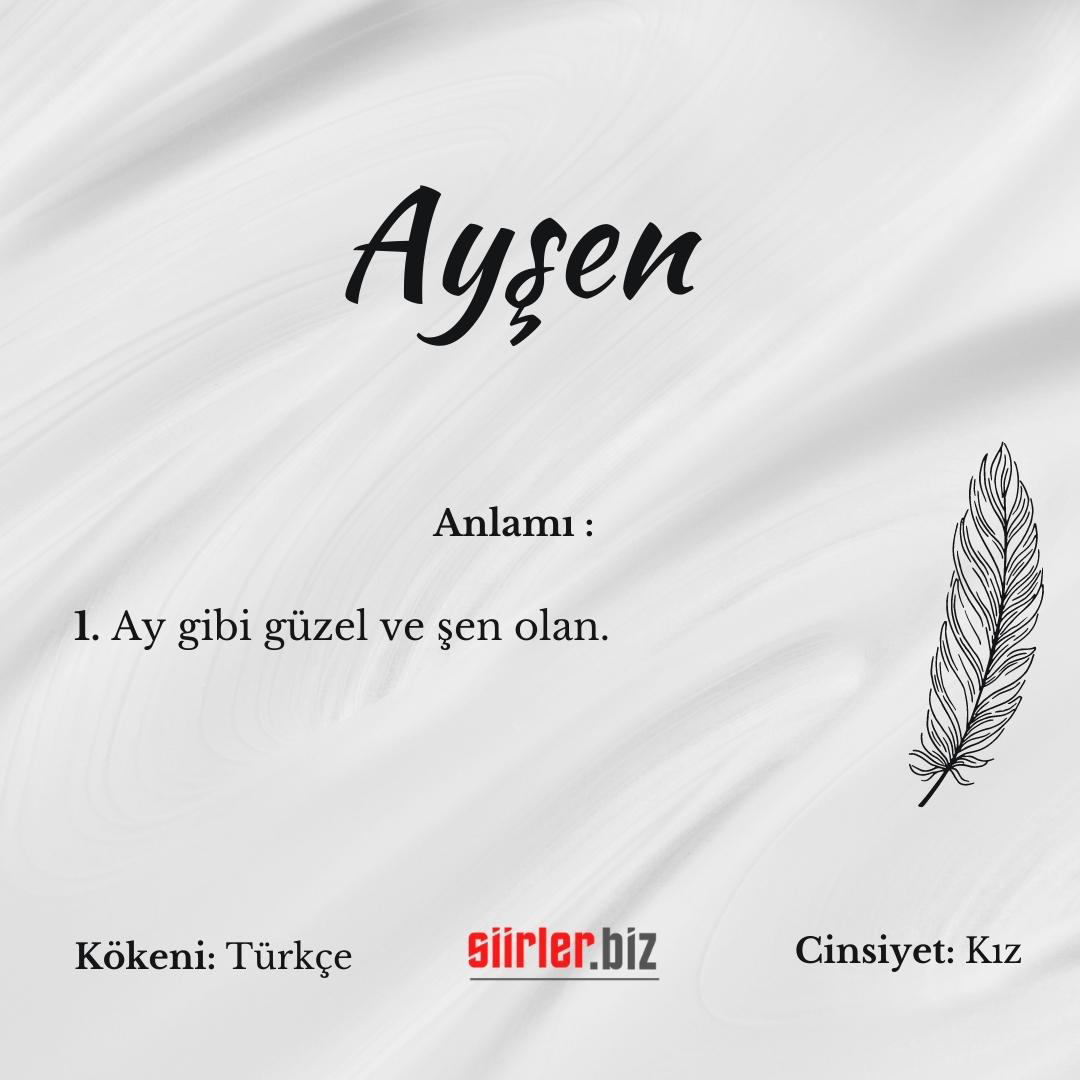 Ayşen İsminin Anlamı Nedir?