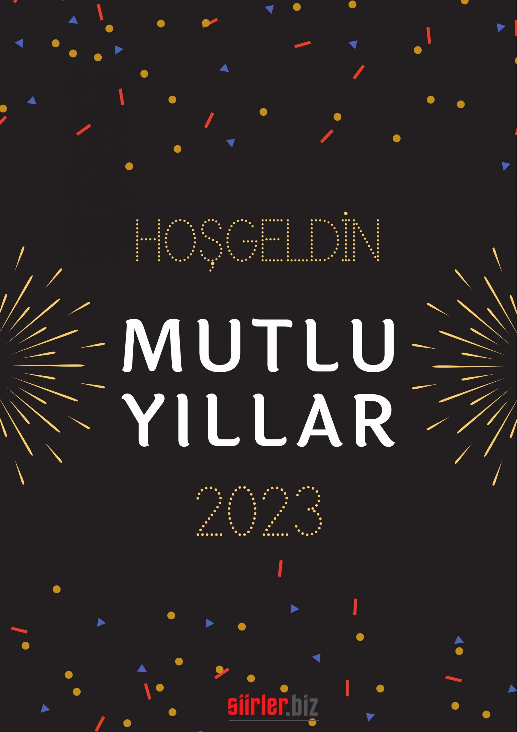 Hoşgeldin 2023, mutlu yıllar 2023