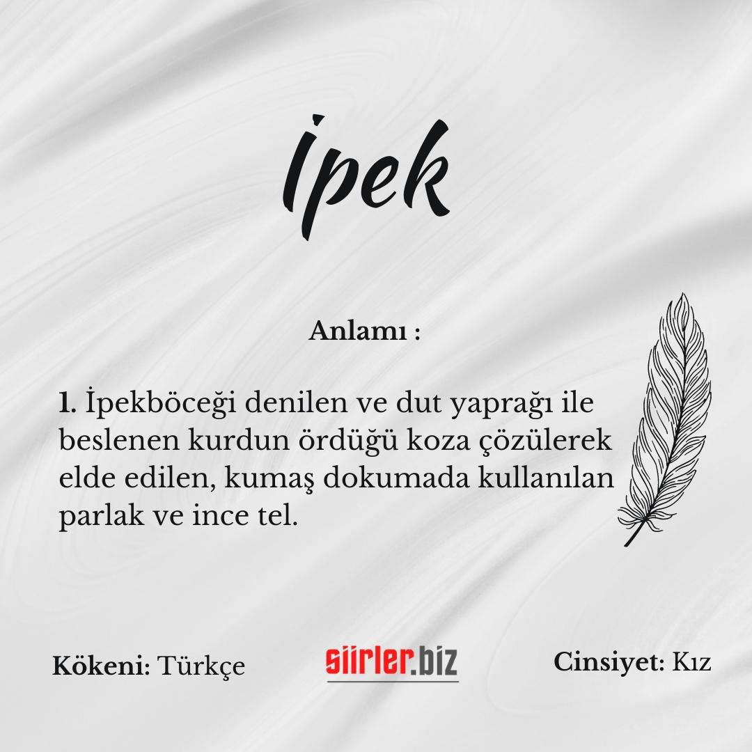 İpek isminin anlamı, ipek ismi