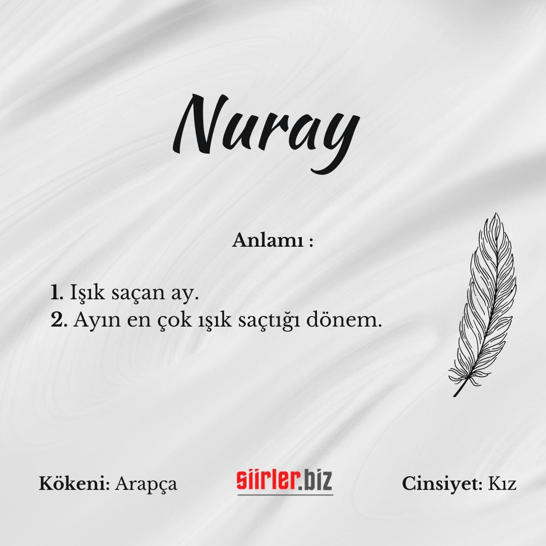 Nuray İsminin Anlamı Nedir?