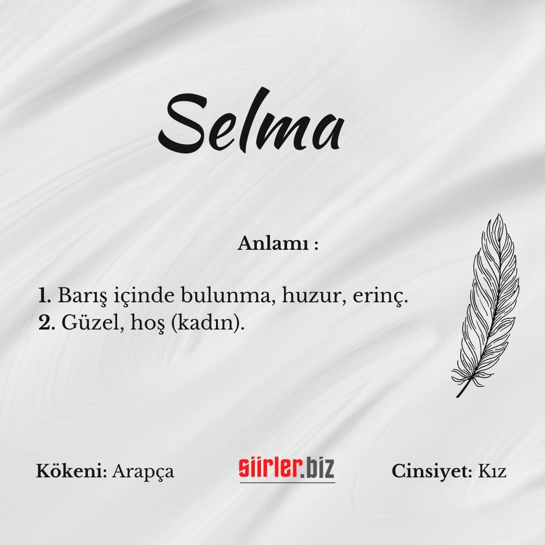 Selma İsminin Anlamı Nedir?