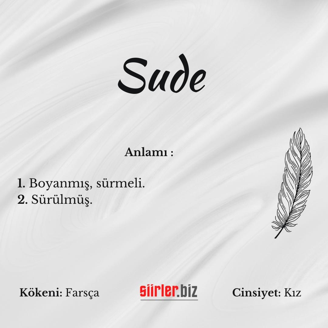 Sude isminin anlamı, sude ismi