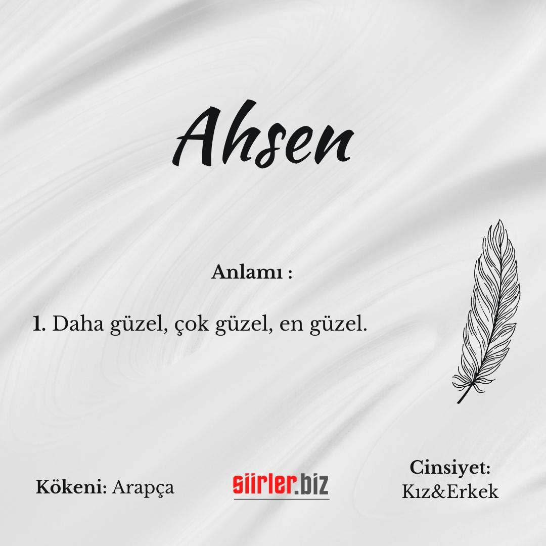 Ahsen isminin anlamı, ahsen ismi