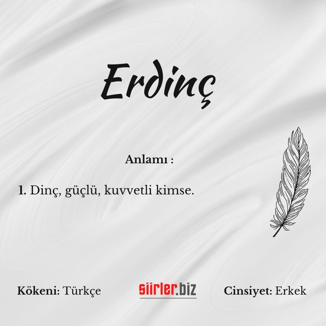 Erdinç İsminin Anlamı Nedir?