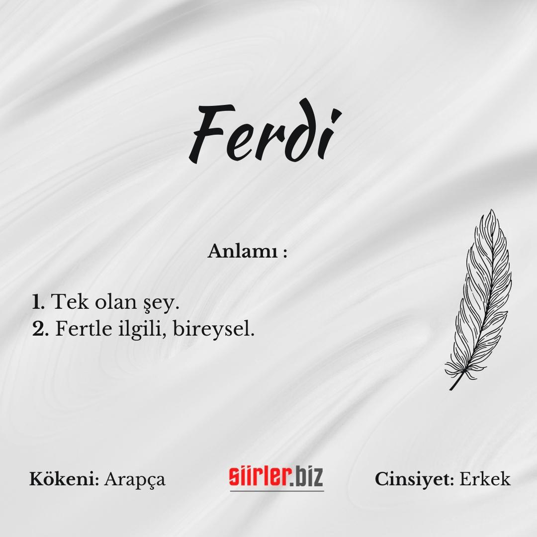 Ferdi İsminin Anlamı Nedir?