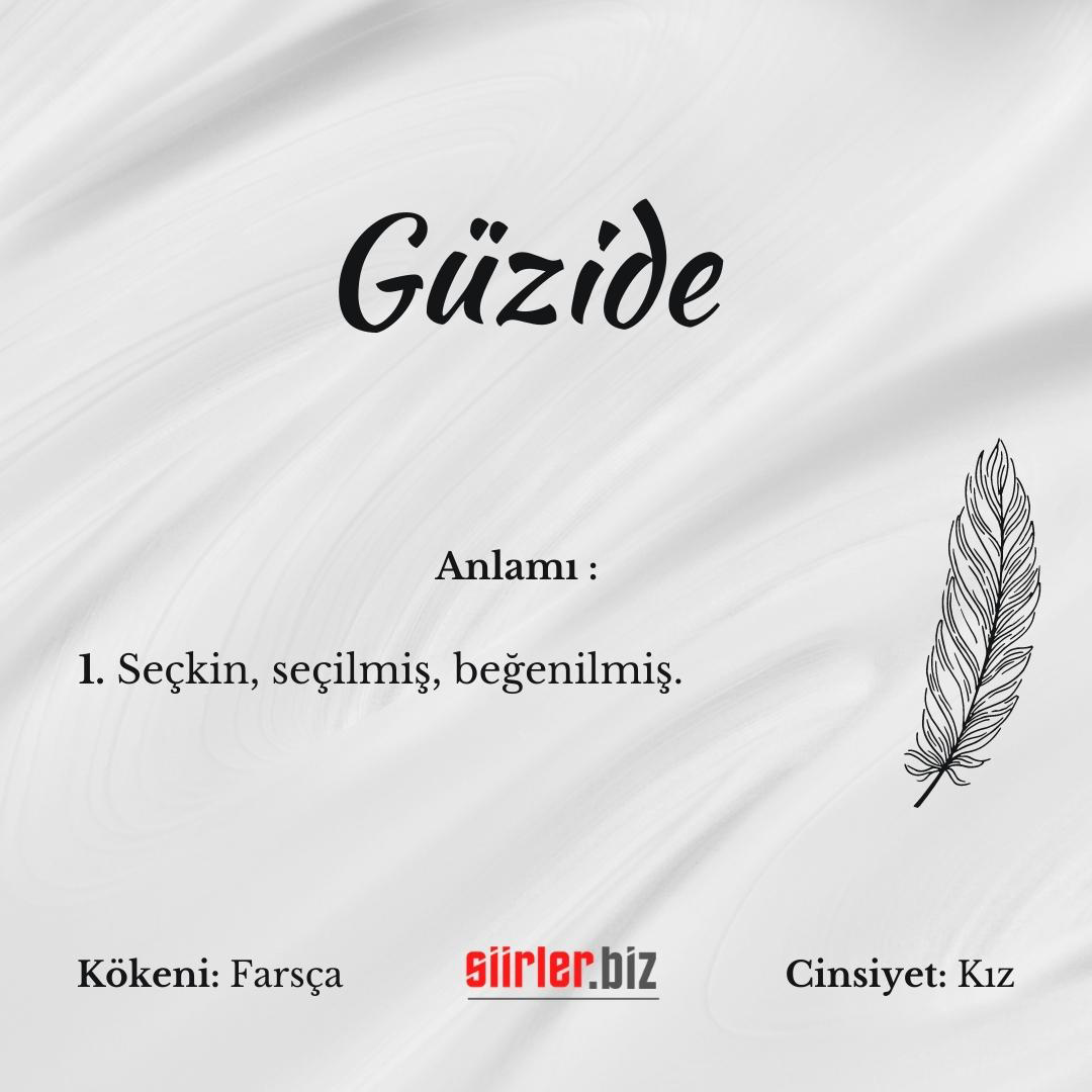 Güzide isminin anlamı, güzide ismi