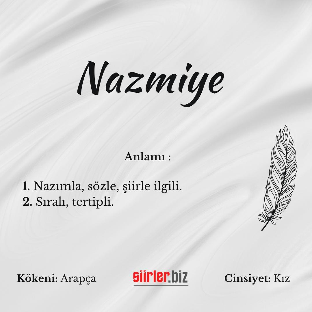 Nazmiye isminin anlamı, nazmiye ismi