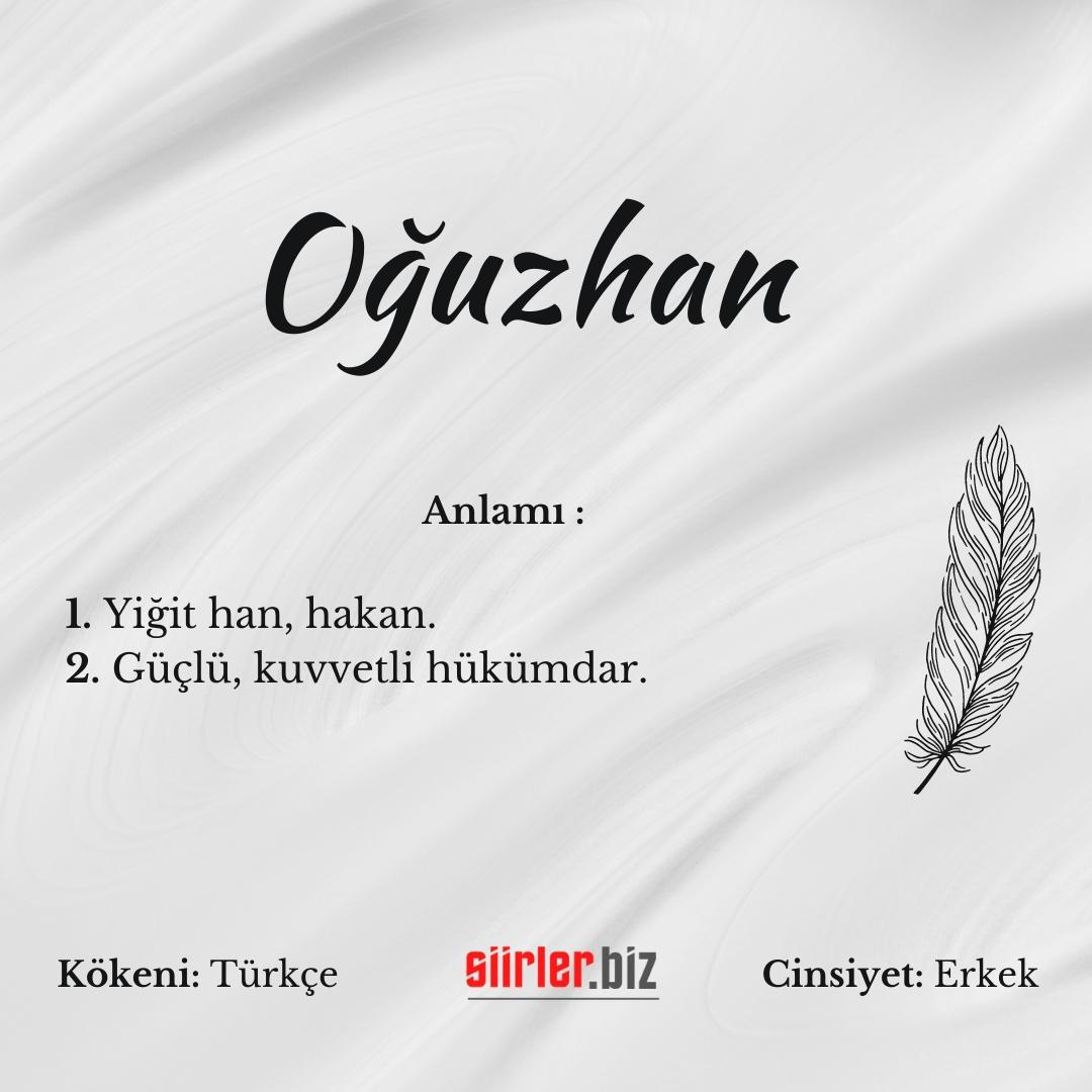 Oğuzhan İsminin Anlamı Nedir?