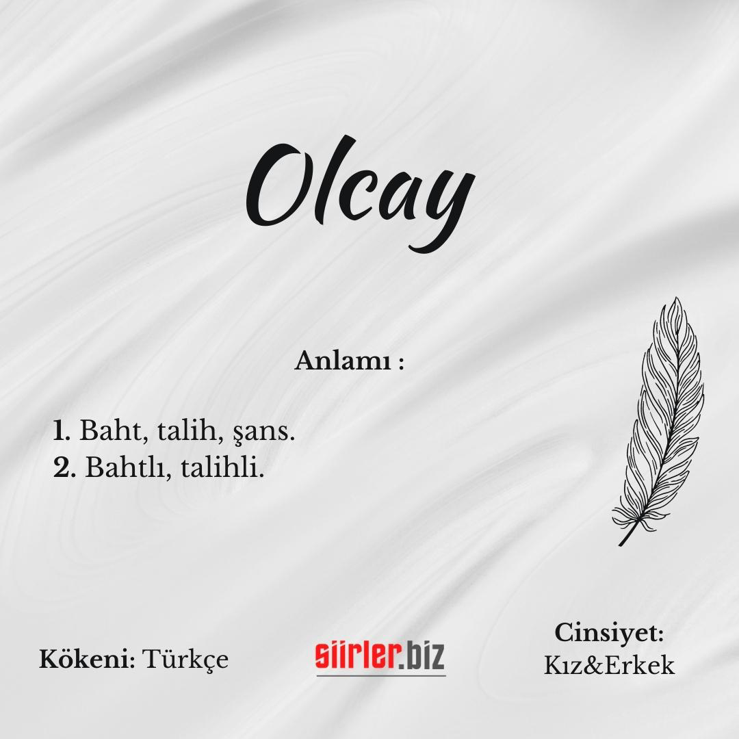 Olcay İsminin Anlamı Nedir?