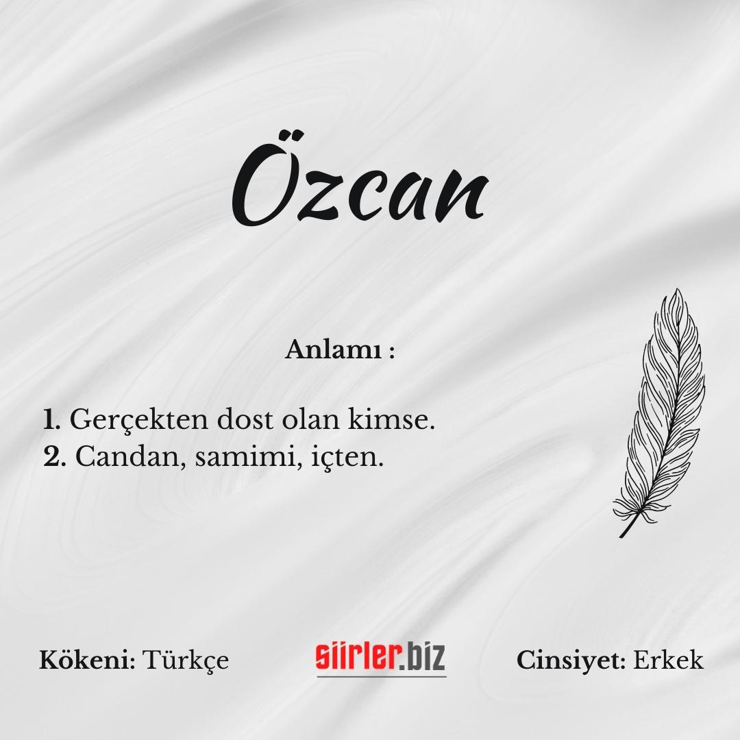 Özcan isminin anlamı, özcan ismi