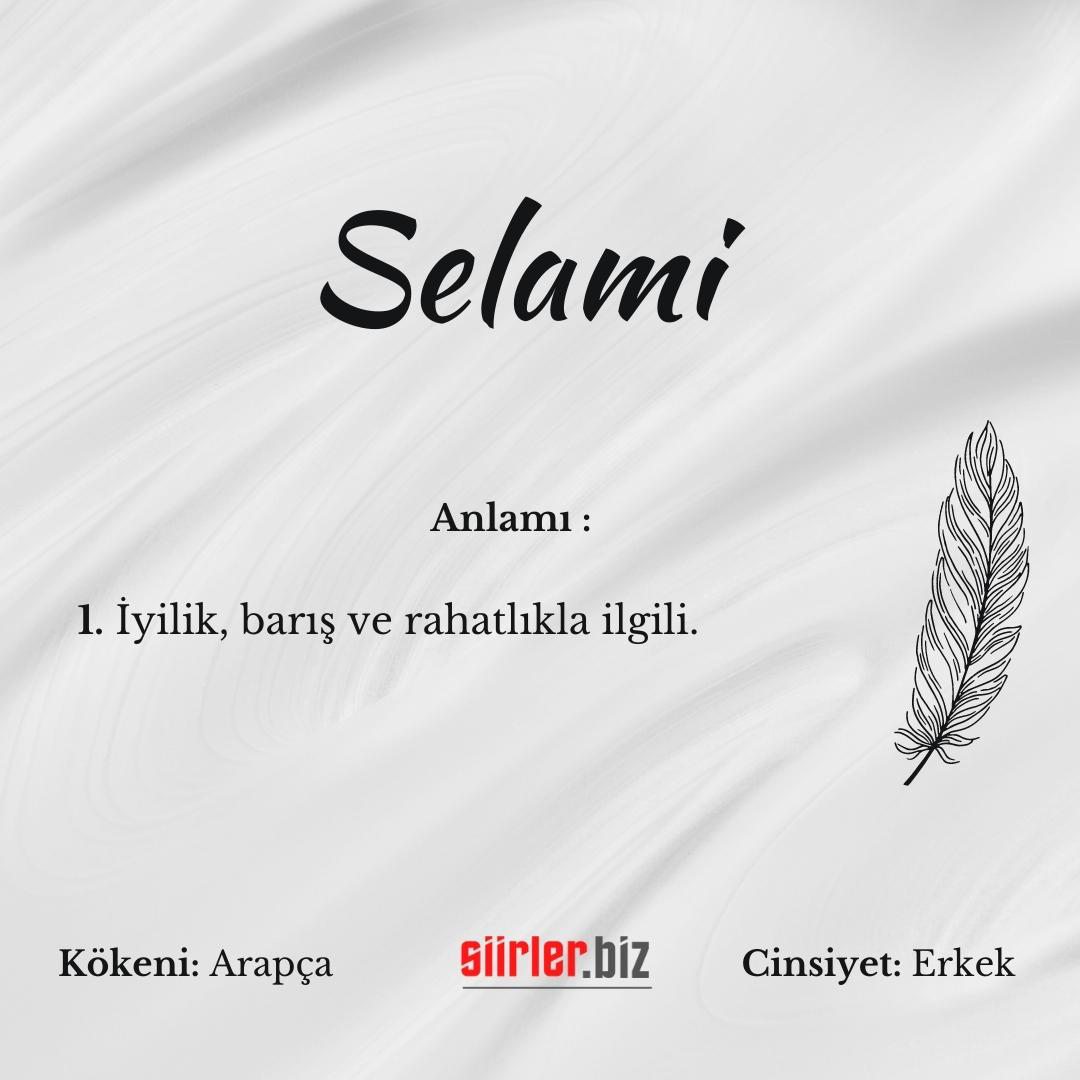 Selami isminin anlamı, selami ismi