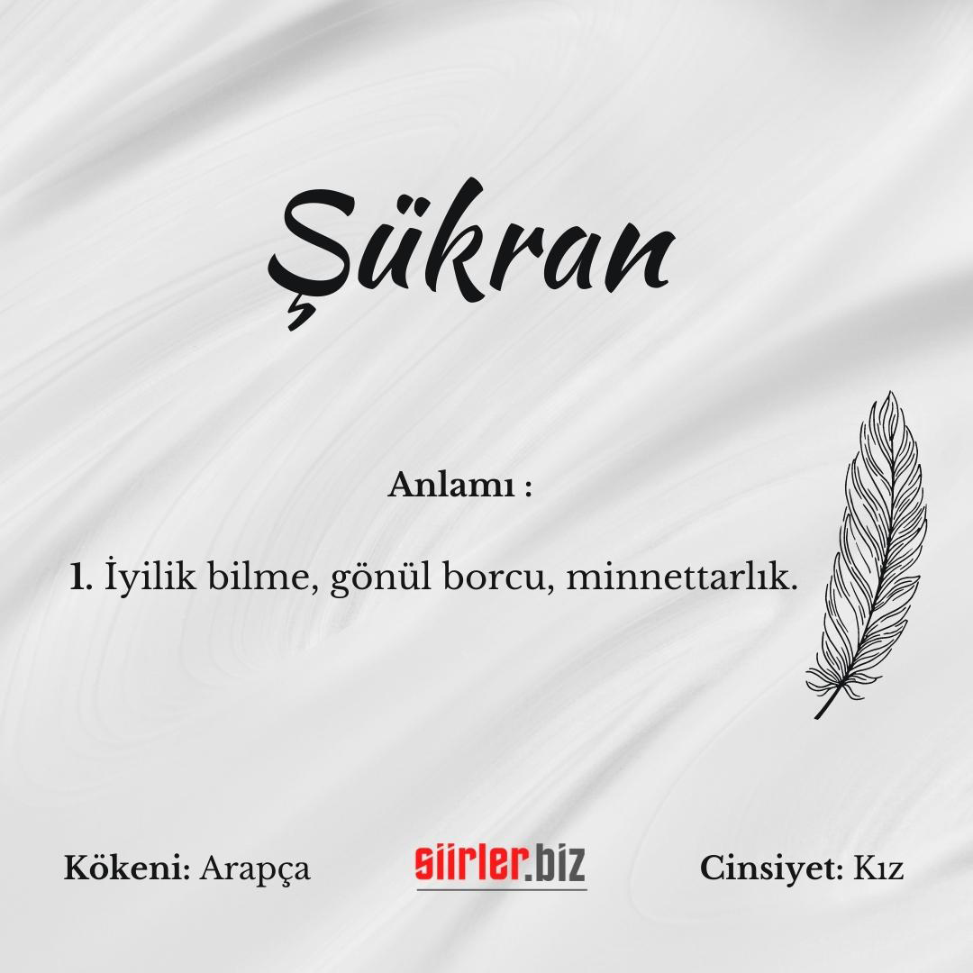 Şükran İsminin Anlamı Nedir?