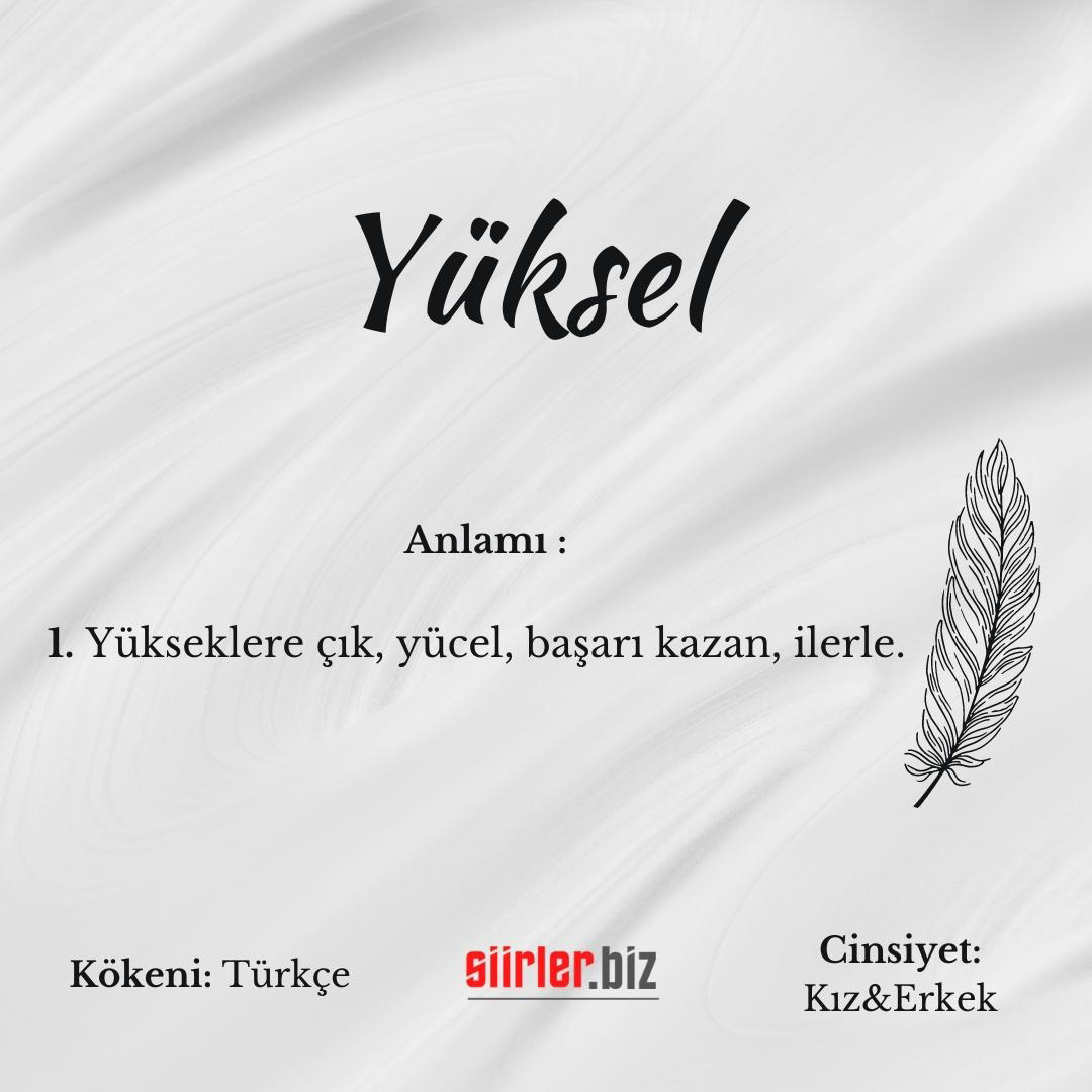 Yüksel İsminin Anlamı Nedir?