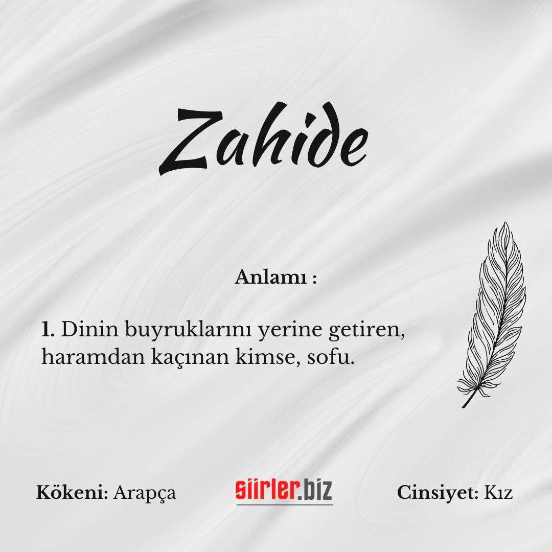 Zahide İsminin Anlamı Nedir?